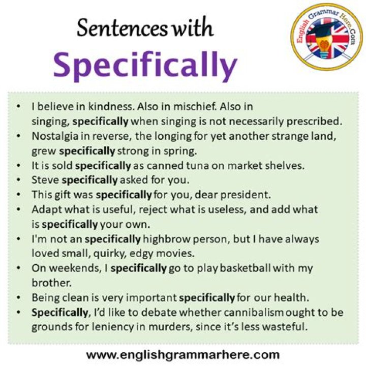 Are specifically in a sentence?