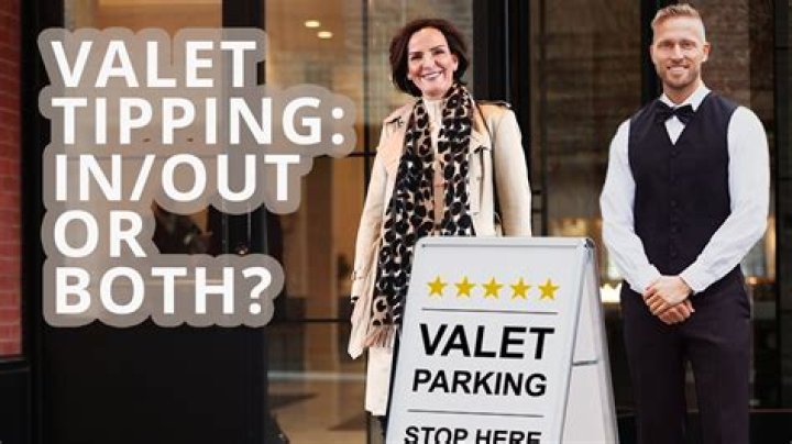 Do you have to tip valet?