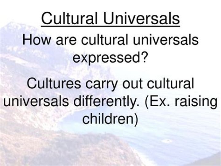 How are cultural universals expressed?