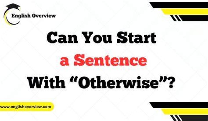 Who otherwise in a sentence?